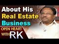 Minister Lakshma Reddy about his real estate; Open Heart with RK