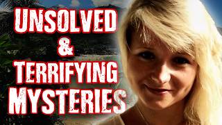 5 TERRIFYING Mysteries That Remain UNSOLVED