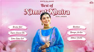 Nimrat Khaira Top Hits Jukebox All Songs