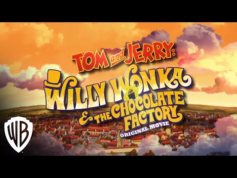 Tom and Jerry: Willy Wonka and the Chocolate Factory'