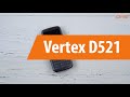 Распаковка сотового телефона Vertex D521 / Unboxing Vertex D521