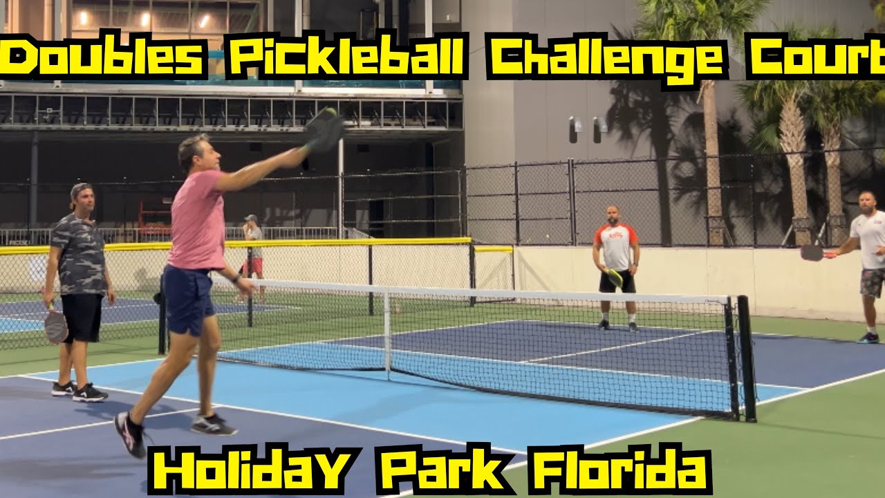 Doubles Pickleball Challenge Court | Holiday Park Florida | Game 2