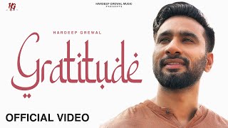 Gratitude ~ Hardeep Grewal (EP : Positive Vibes) | Punjabi Song