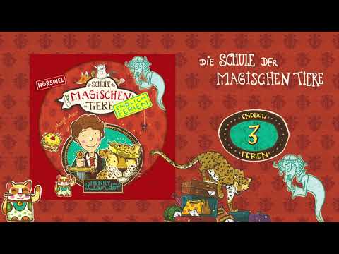 Die Schule der magischen Tiere – Endlich Ferien – Hörspiel 3 - Henry und Leander (Hörprobe)