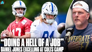 Daniel Jones Doing "Hell Of A Job," Stepping Up In Colts Camp | Pat McAfee Show