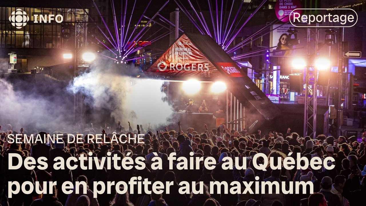 Quoi faire pendant la semaine de relâche au Québec?