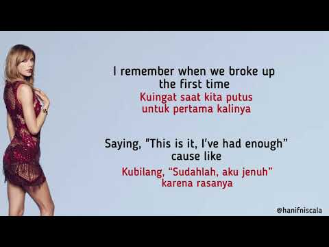 Taylor Swift - We Are Never Ever Getting Back Together | Lirik Terjemahan