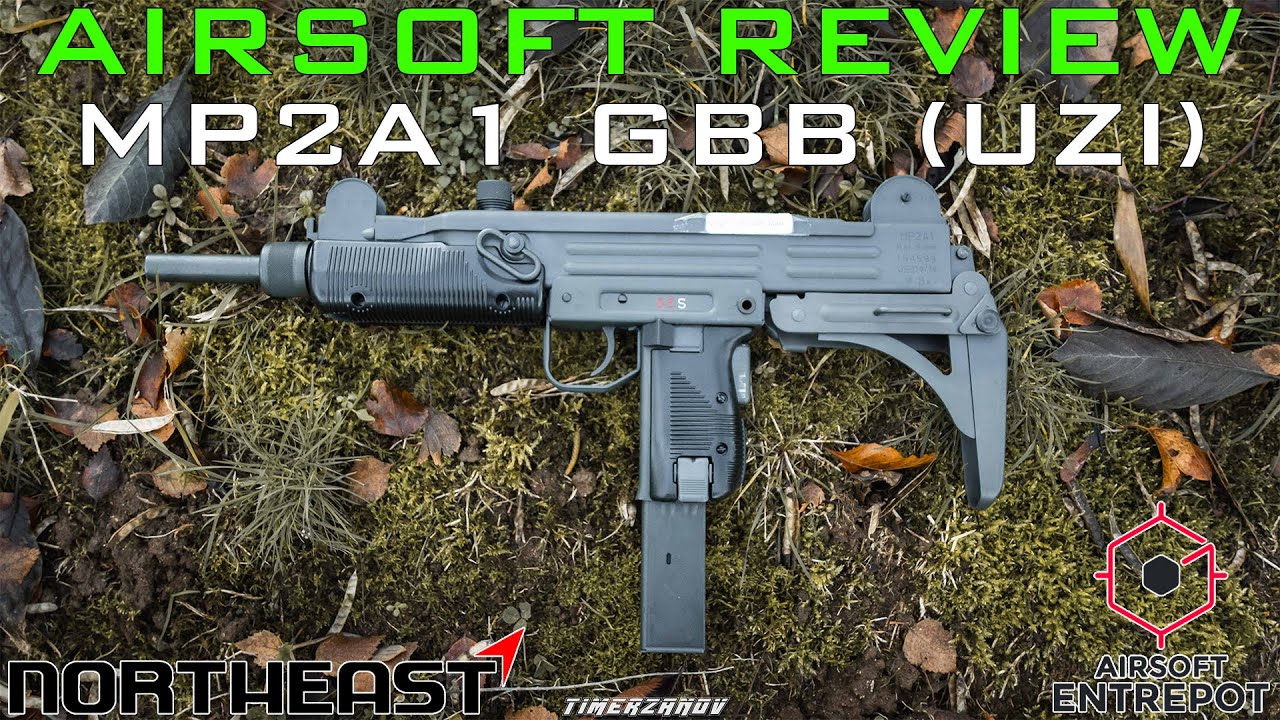 Airsoft Review #277 Northeast Airsoft MP2A1 GBB Gen3 (UZI) (Airsoft Entrepot) [FR]