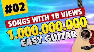 Billion Views Guitar 02. Easy Guitar Tabs for Beginners