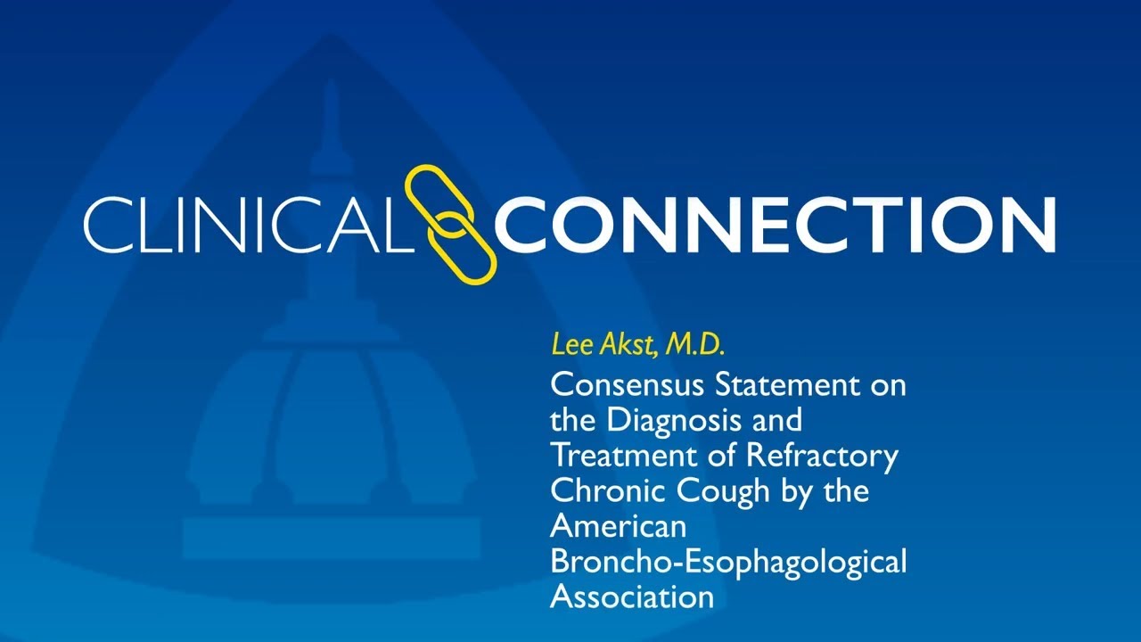 Consensus Statement on the Diagnosis and Treatment of Refractory Chronic Cough