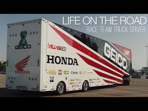 LIFE ON THE ROAD - GEICO Honda Race Team’s Truck Driver