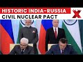 India-Russia Nuclear Cooperation: Putins Visit And Key Agreements Explained | NewsX