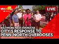 LIVE: Baltimores stabilization response to mass overdose in Penn North - wbaltv.com