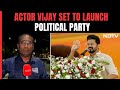 Thalapathy Vijay Politics Entry | Actor Vijay Set To Launch Political Party