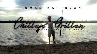 Thomas Katrozan - Chillen und Grillen thumbnail