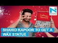 After Deepika, Shahid Kapoor to get waxed at Madame Tussauds