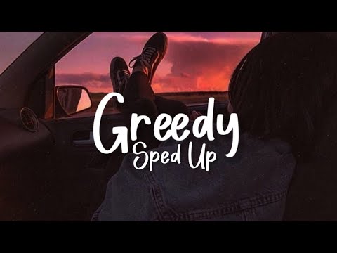 tate mcrae - Greedy(Sped Up)(Lyrics)