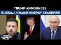 Russia-Ukraine War: Trump Announces Russia-Ukraine Energy Ceasefire, Zelensky Says News For Me