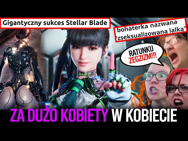 ZBYT ŁADNA BOHATERKA i POSTĘPOWE ŁZY 🤣 Ogromny sukces Stellar Blade na PC