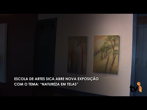 Vídeo: Escola de Artes SICA abre nova exposição com o tema: “Natureza em telas”