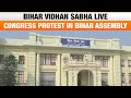Bihar Vidhan Sabha LIVE: Congress Protest in Bihar Assembly | News9