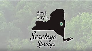 Best Day in Saratoga: 5 great spots you must visit