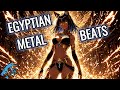 [1 Hour] EGYPTIAN METAL BEATS V1!  Vibes for Gaming, Relaxing and Working out!