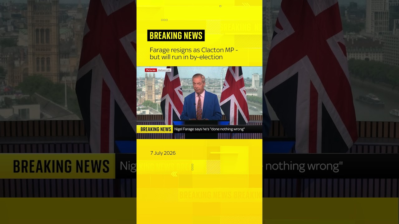 BREAKING: Reform UK leader Nigel Farage announces he will resign as an MP