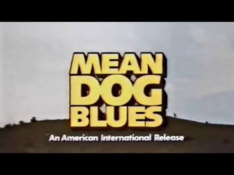 Mean Dog Blues'