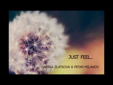 Darina Zlatkova & Petar Milanov - Забаряй, севдим/Forget, my love
