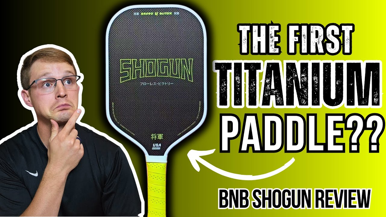 Bread and Butter SHOGUN Review: A TOP 5 pickleball paddle with TITANIUM??