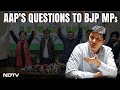 Lok Sabha Elections 2024 | AAP Ministers 7 Questions To BJPs 7 MPs In Delhi