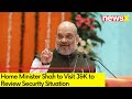 HM Shah to Visit J&K |  Aim to Review Security Situation in J&K | NewsX