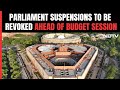 Parliament Budget Session 2024 | All Parliament Suspensions To Be Revoked Ahead Of Budget Session