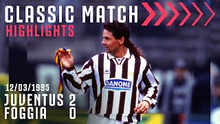 Juventus 2-0 Foggia | Ravanelli & Baggio Score In Retro Classic! | Classic Match