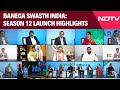 #BanegaSwasthIndia | Season 12 Launch Highlights