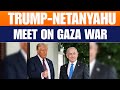 Trump Meets Netanyahu Amid Gaza War | Peace Talks & Hostage Crisis | News9