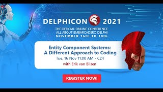 DelphiCon 2021: Entity Component Systems: A Different Approach to Coding