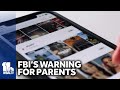 FBI warns Baltimore parents of increase in sextortion cases