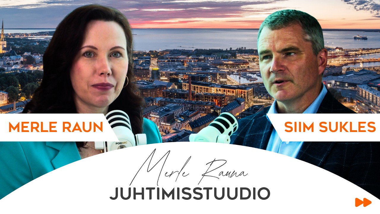 #2 Siim Sukles: Kaitsetööstuse käive kasvab aastaks 2030 pea 3 korda | Merle Rauna juhtimisstuudio