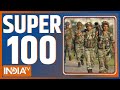 Super 100: Poonch Terror Attack | Covid New Variant JN.1 | Opposition Protest | Congress Vs BJP