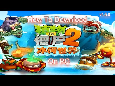 How To Download PvZ 2 Chinese Version On PC - Easy ...