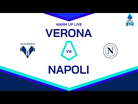 🔴 LIVE | Warm up | VERONA - NAPOLI | Serie A Enilive 2024/25