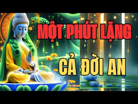 🪷 Nghe Lời Phật Dạy: Lặng Đủ Sâu, Mới Nghe Được Tiếng Tâm 🌕 #ngheloiphatday