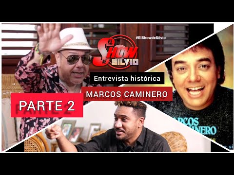 PARTE 2. MARCOS CAMINERO. ENTREVISTA HISTÓRICA. EL SHOW DE SILVIO.