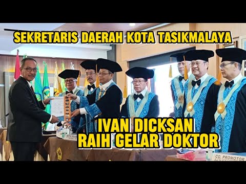 Sekretaris Daerah Kota Tasikmalaya Ivan Dicksan Raih Gelar Doktor