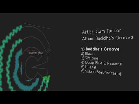 Cem Tuncer - Buddhas Groove - Cem Tuncer 