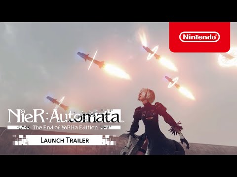 NieR:Automata The End of YoRHa Edition - Launch Trailer - Nintendo Switch