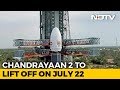 ISRO to launch Chandrayaan-2 moon mission on July 22
