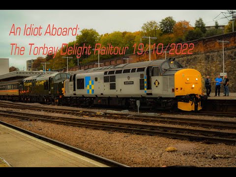 An Idiot Aboard - "The Torbay Delight" Railtour by Intercity 19/10/2022